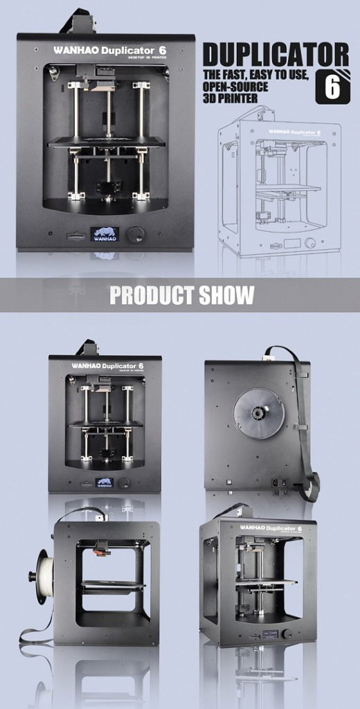 Wanhao Duplicator 6 - новинка от лидера Wanhao Duplicator 6 - новинка от лидера